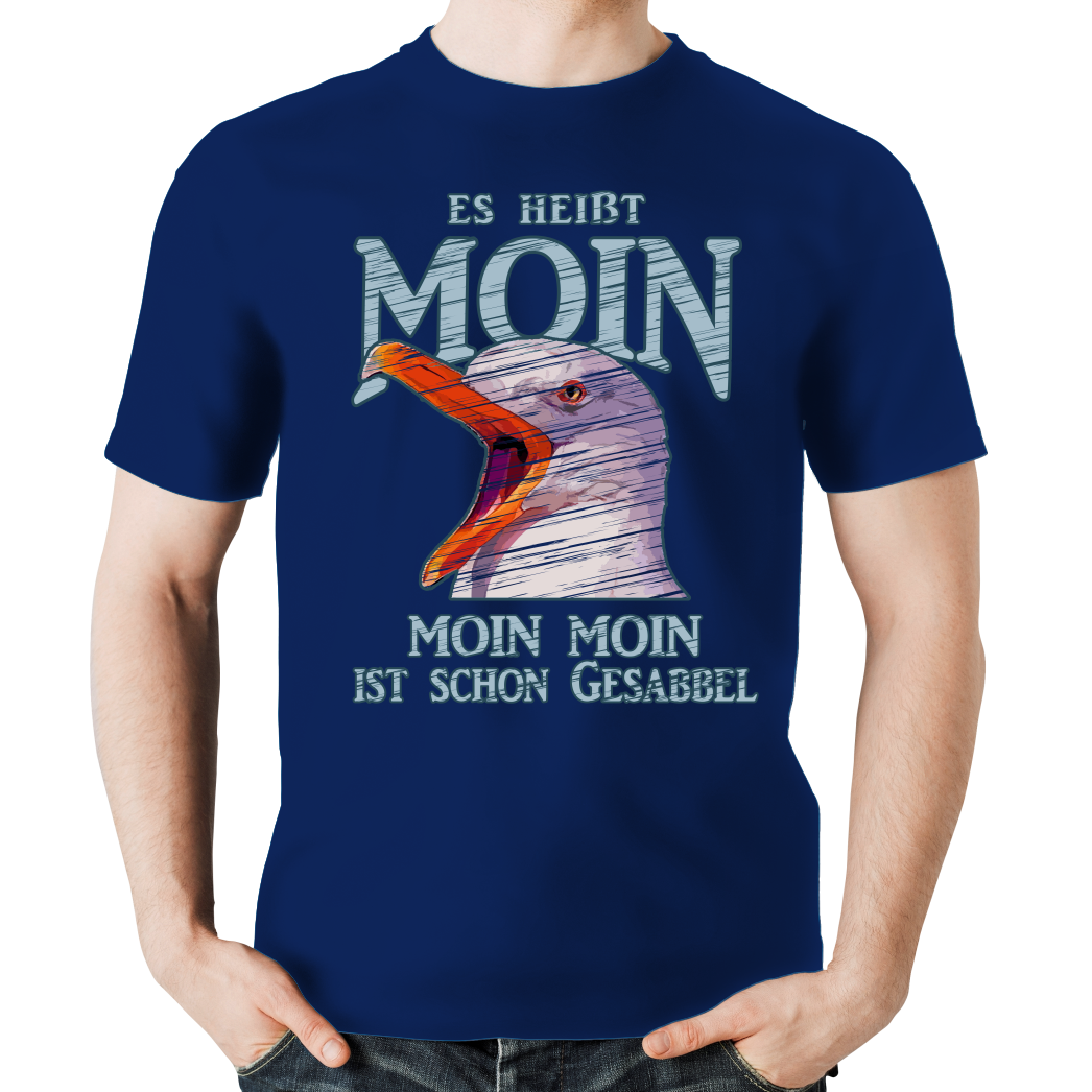 T Shirt #435 MOIN Möwe Gesabbel