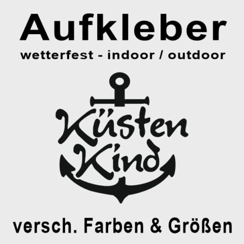 Aufkleber Küstenkind Anker #135 - Wunschfarbe möglich