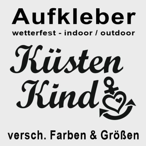 Aufkleber Küstenkind #170 - Wunschfarbe möglich
