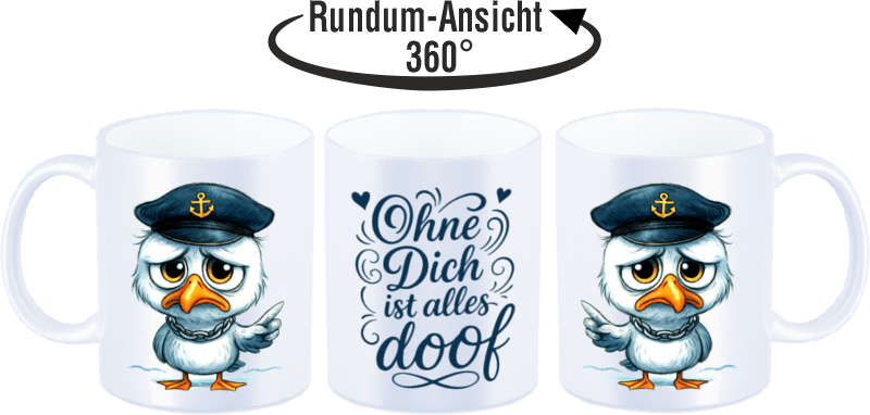 Tasse - Motiv: Ohne dich ist alles doof #539 – Bild 3