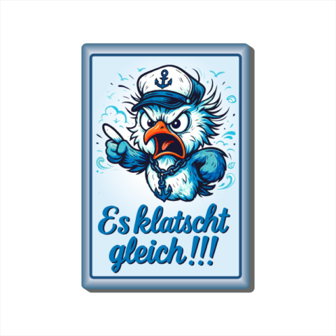 Bild-Magnet Es Klatscht gleich